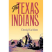 The Texas Indians