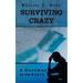 Surviving Crazy: A Roadmap to the Scars