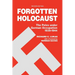 Forgotten Holocaust: The Poles Under German Occupation, 1939-1944