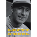 Lefty O'Doul: Baseball's Forgotten Ambassador