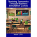 Teaching Economics Through Business Simulation Games