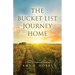 The Bucket List Journey Home: A Story of Hope and Healing