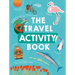 Lonely Planet Kids the Travel Activity Book: Explore Over 70 Countries & Cultures Across the Continents Features Over 250 Stickers Colorful Illustrati