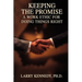 Keeping the Promise: A Work Ethic for Doing Things Right