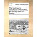 The History and Description of Guildford, the County-Town of Surrey.