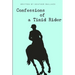 Confessions of a Timid Rider