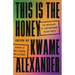 This Is the Honey: An Anthology of Contemporary Black Poets