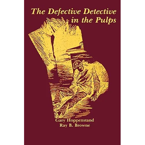 The Defective Detective in the Pulps