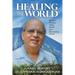 Healing the World: Gustavo Parajón, Public Health and Peacemaking Pioneer