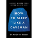 How to Sleep Like a Caveman: Ancient Wisdom for a Better Night's Rest