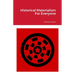 Historical Materialism For Everyone