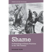 Shame: A Genealogy of Queer Practices in the 19th Century