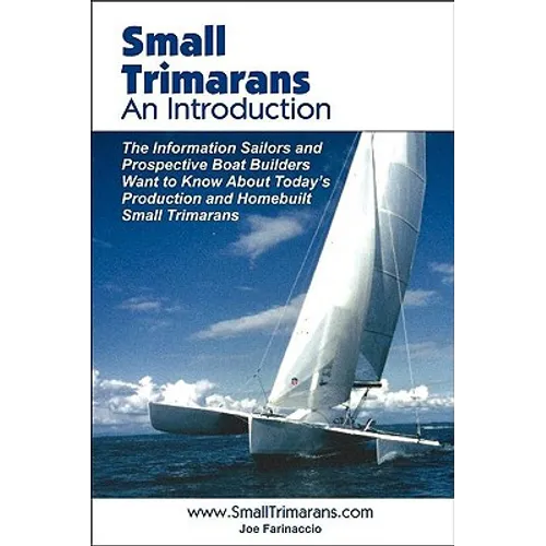 Small Trimarans: An Introduction