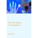 Fifty Key Figures in Management