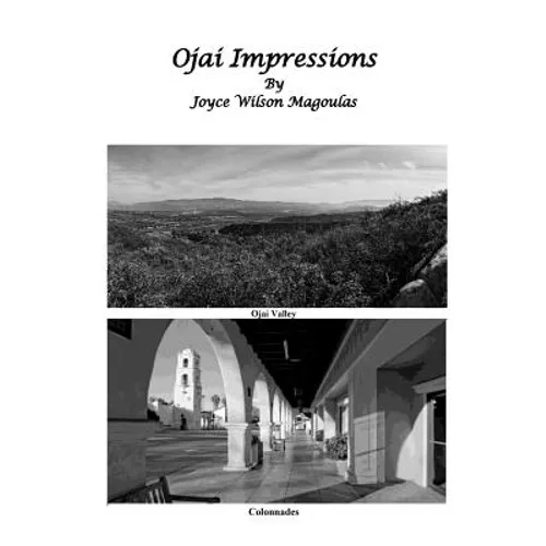 Ojai Impressions