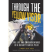 Through the Yellow Visor: The Life and (Mis)Adventures of a US Navy Fighter Pilot