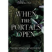 When the Portals Open