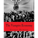 The Vampire Economy (Large Print Edition)