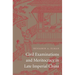 Civil Examinations and Meritocracy in Late Imperial China
