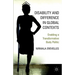 Disability and Difference in Global Contexts: Enabling a Transformative Body Politic