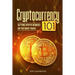 Cryptocurrency 101: Getting Crypto Newbies on the Right Track