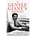 A Gentle Giant's Journey