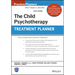 The Child Psychotherapy Treatment Planner