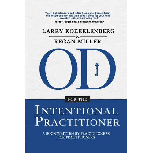 OD for the Intentional Practitioner