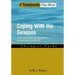 Coping with the Seasons: A Cognitive Behavioral Approach to Seasonal Affective Disorder, Therapist Guide