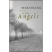 Wrestling with Our Inner Angels: Faith, Mental Illness, and the Journey to Wholeness