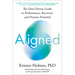 Aligned: The Data-Driven Guide to Performance, Recovery, and Human Potential
