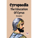 Cyropaedia The Education Of Cyrus