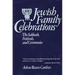 Jewish Family Celebrations: The Sabbath, Festivals, and Ceremonies