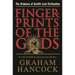 Fingerprints of the Gods: The Evidence of Earth's Lost Civilization