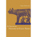 A Critical History of Early Rome: From Prehistory to the First Punic War