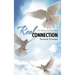 Real Connection: Towards Oneness