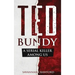 Ted Bundy: A Serial Killer Among Us