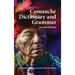 Comanche Dictionary and Grammar, Second Edition
