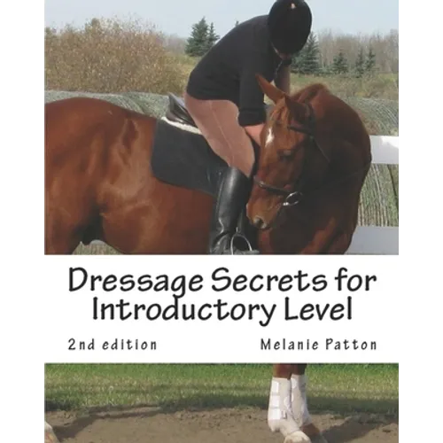 Dressage Secrets for Introductory Level