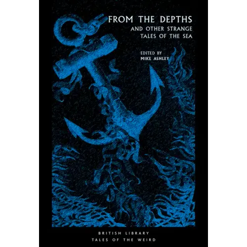 From the Depths: And Other Strange Tales of the Sea