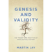 Genesis and Validity: The Theory and Practice of Intellectual History