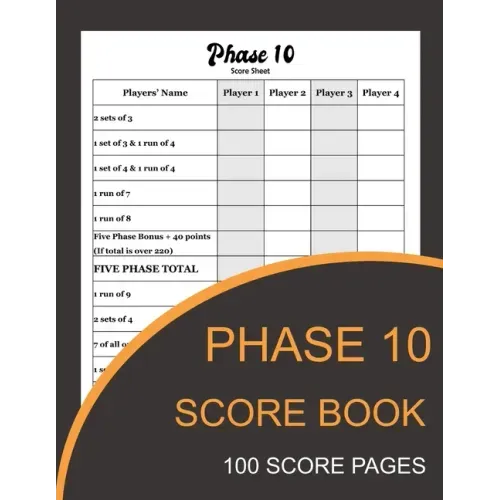 Phase 10 Score Book: Phase Ten Card Game Record Keeper Book and Writing Note to Record Your Scores Playing Phase 10