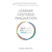 Learner-Centered Innovation: Spark Curiosity, Ignite Passion and Unleash Genius