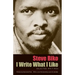I Write What I Like: Selected Writings