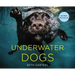 Underwater Dogs