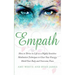 Empath: How to Thrive in Life as a Highly Sensitive - Meditation Techniques to Clear Your Energy, Shield Your Body and Overcom