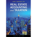 Real Estate Accounting and Taxation