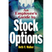 An Employee's Guide to Stock Options