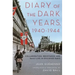 Diary of the Dark Years, 1940-1944: Collaboration, Resistance, and Daily Life in Occupied Paris