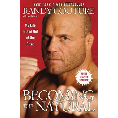 Becoming the Natural: My Life in and Out of the Cage